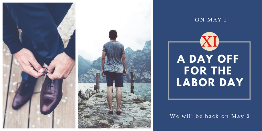 A DAY OFF FOR THE LABOR DAY